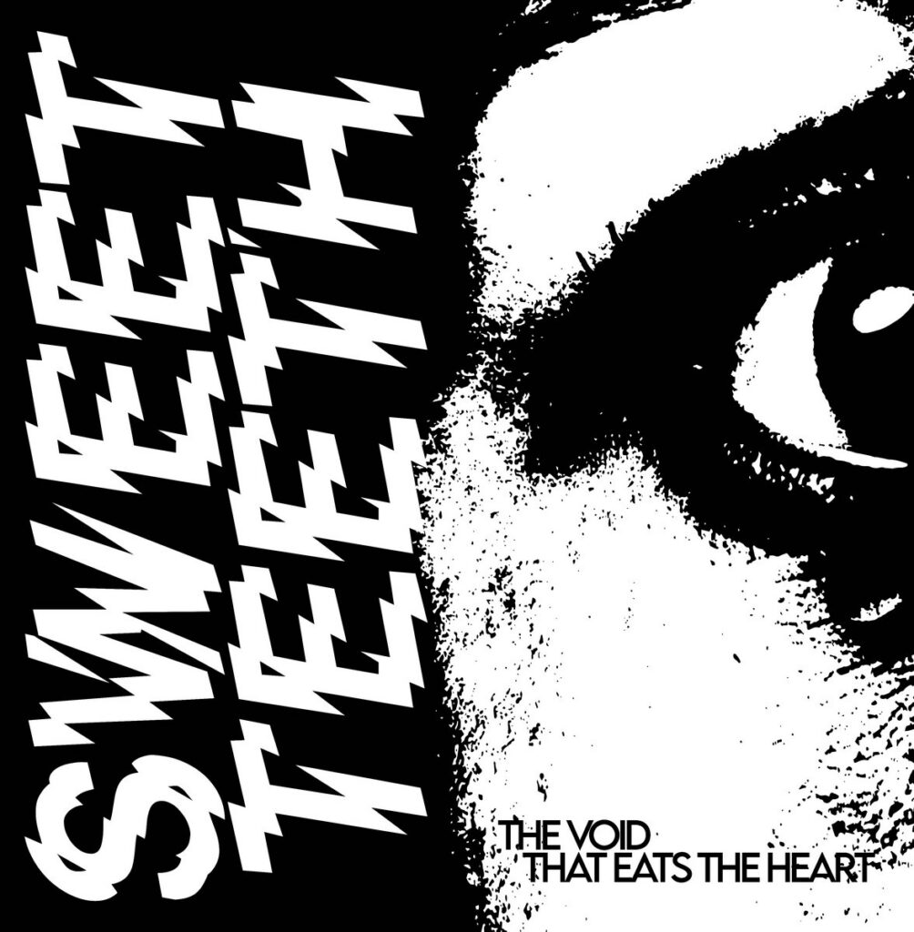 SweetTeeth_TheVoidThatEatsTheHeart_soundsofsubterrania-1004x1024